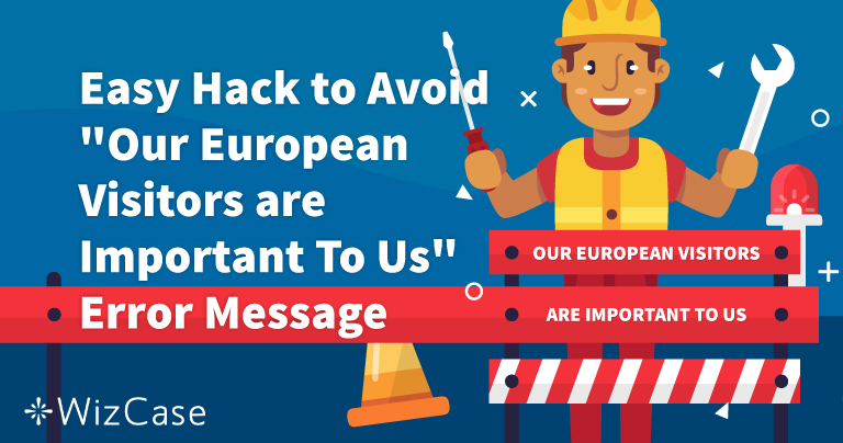 Løsning af “Vores europæiske besøgende er vigtige for os” fejl